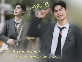  - Mr. B mong muốn được tham gia 'Anh trai say hi' mùa 2