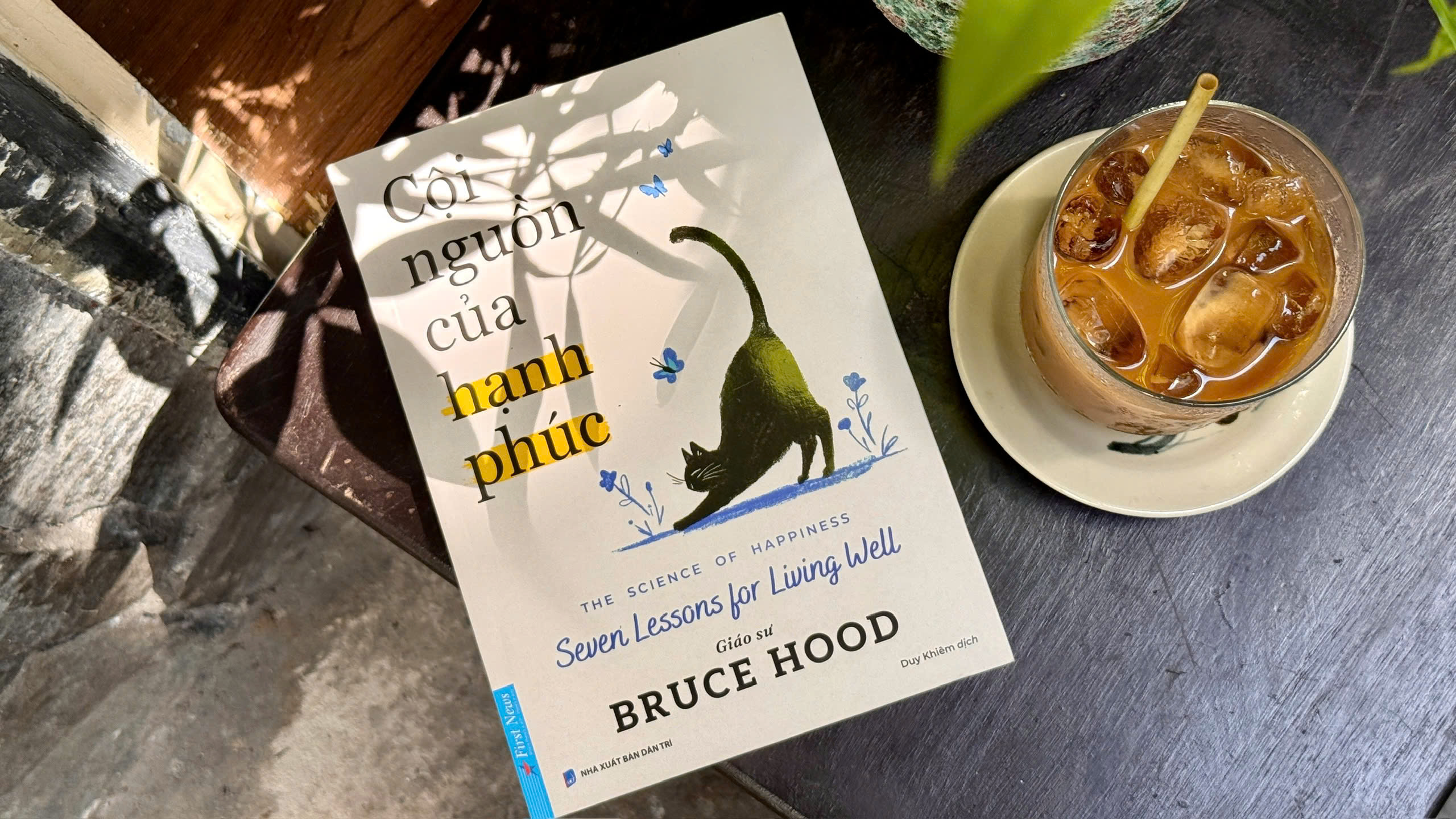 'Cội nguồn của hạnh phúc' - 7 bài học giúp bạn hạnh phúc hơn - 1