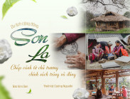 Du lịch cộng đồng Sơn La - Chắp cánh từ chủ trương, chính sách trúng và đúng