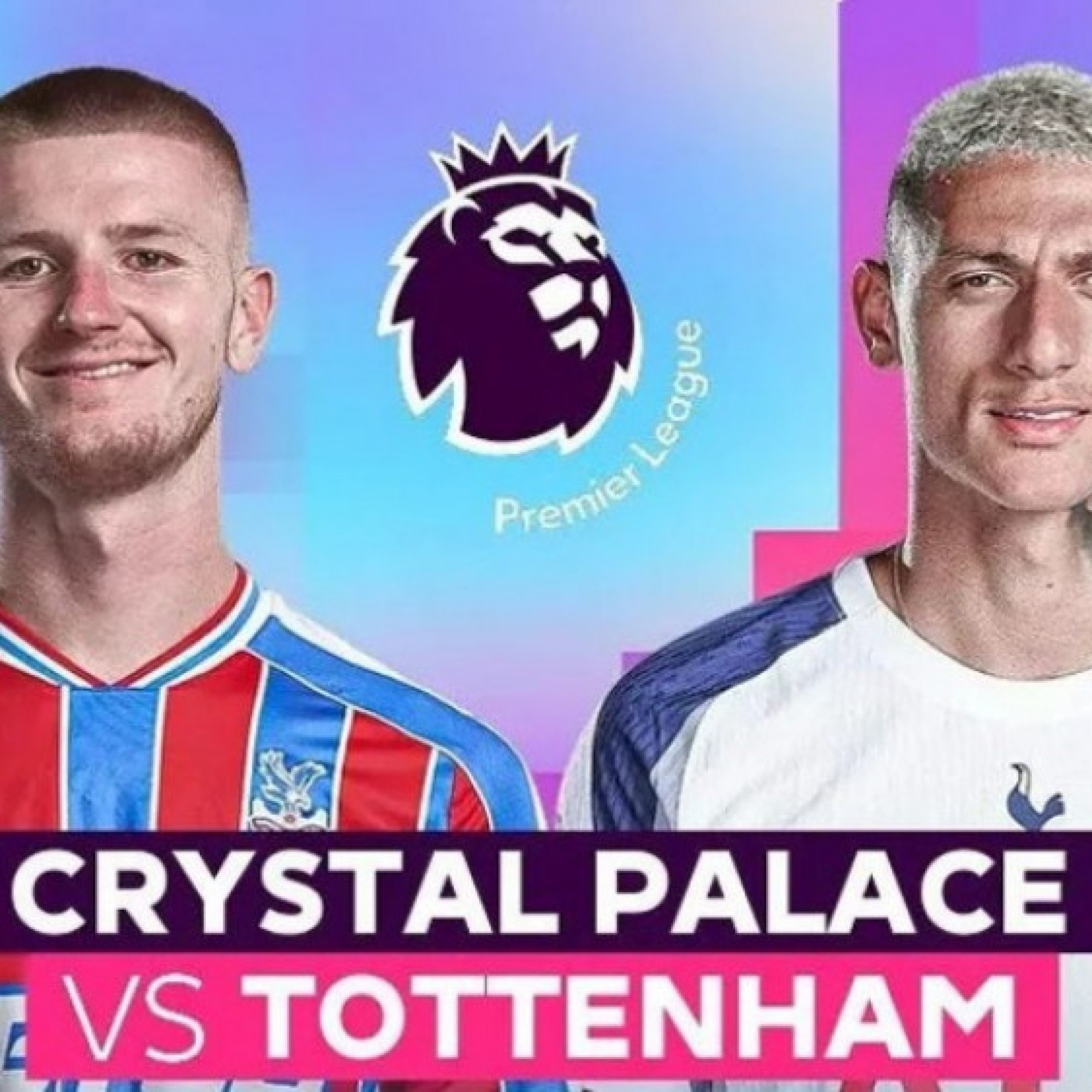  - Trực tiếp bóng đá Crystal Palace - Tottenham: Richarlison đá cặp Kolo Muani (Ngoại hạng Anh)